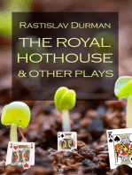 The royal hothouse and other plays