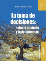 La toma de decisiones: entre la intuición y la deliberación