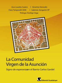 La comunidad Virgen de la Asunción by Ana Lourdes Suárez, Séverine ...