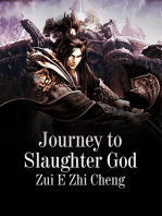 Journey to Slaughter God: Volume 4