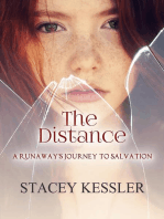 The Distance: A Runaways Journey to Salvation