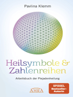 Heilsymbole & Zahlenreihen (von der SPIEGEL-Bestseller-Autorin): Arbeitsbuch der Plejadenheilung
