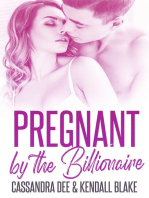 Pregnant By The Billionaire: A Billionaire Bad Boy Romance