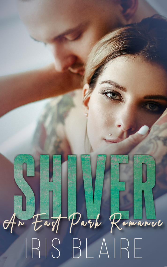 Shiver by Iris Blaire