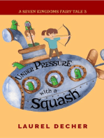 Under Pressure With a Squash