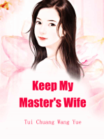 Keep My Master's Wife: Volume 5