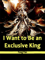 I Want to Be an Exclusive King: Volume 3