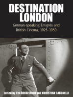 Destination London: German-Speaking Emigrés and British Cinema, 1925-1950