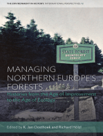 Managing Northern Europe's Forests: Histories from the Age of Improvement to the Age of Ecology