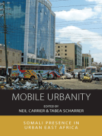 Mobile Urbanity: Somali Presence in Urban East Africa