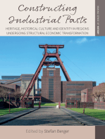 Constructing Industrial Pasts: Heritage, Historical Culture and Identity in Regions Undergoing Structural Economic Transformation