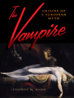 The Vampire: Origins of a European Myth