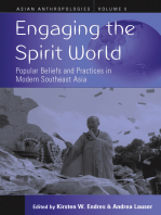 Engaging the Spirit World: Popular Beliefs and Practices in Modern Southeast Asia