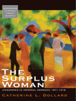 The Surplus Woman: Unmarried in Imperial Germany, 1871-1918