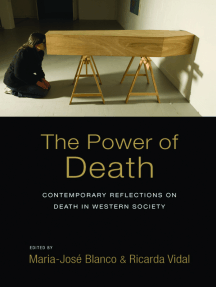 The Power of Death: Contemporary Reflections on Death in Western Society