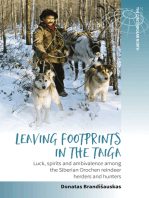 Leaving Footprints in the Taiga: Luck, Spirits and Ambivalence among the Siberian Orochen Reindeer Herders and Hunters
