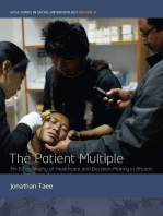 The Patient Multiple: An Ethnography of Healthcare and Decision-Making in Bhutan