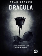 Dracula: A Novel on Eternal Love and Infinite Grief