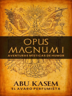 Opus Magnum I: Aventuras místicas de humor: Opus Magnum, #1