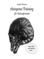Autogenes Training für Katzenfreunde: Entspannung mit schnurrenden Vorstellungsbildern