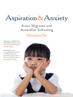 Aspiration and Anxiety: Asian Migrants and Australian Schooling