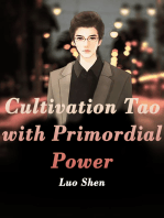 Cultivation Tao with Primordial Power: Volume 3