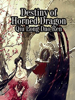 Destiny of Horned Dragon: Volume 2