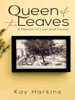 Queen of the Leaves: A Memoir of Lost and Found