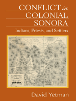 Conflict in Colonial Sonora: Indians, Priests, and Settlers