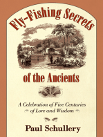 Fly-Fishing Secrets of the Ancients: A Celebration of Five Centuries of Lore and Wisdom
