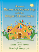 Stories of Mexico's Independence Days and Other Bilingual Children's Fables