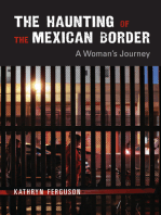 The Haunting of the Mexican Border: A Woman's Journey