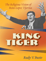 King Tiger: The Religious Vision of Reies Lípez Tijerina