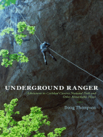 Underground Ranger: Adventures in Carlsbad Caverns National Park and Other Remarkable Places