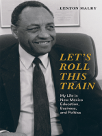 Let's Roll This Train: My Life in New Mexico Education, Business, and Politics