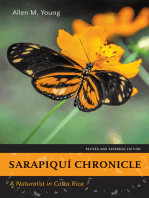 Sarapiquí Chronicle: A Naturalist in Costa Rica. Revised and Expanded Edition.