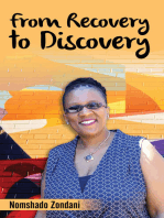 From Recovery to Discovery