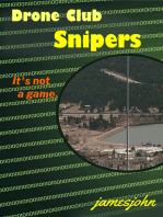 Drone Club Snipers