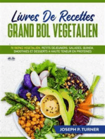 Livres De Recettes Grand Bol Vegetalien: 70 Repas Végétalien, Petits Déjeuners, Salades, Quinoa, Smoothies Et Desserts