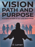 Vision Path and Purpose