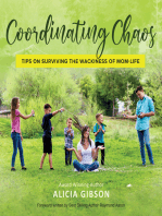 Coordinating Chaos: Tips on Surviving the Wackiness of Mom-life