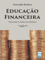 Educação financeira: Vencendo os tabus do dinheiro