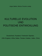 KULTURELLE EVOLUTION UND POLITISCHE ENTWICKLUNG: Deutschland, Russland, Frankreich/Spanien, USA/England, Afrika/Italien, Persien/Arabien, Indien, China