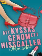 Att kyssas genom ett hissgaller