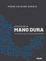 Crítica de la mano dura: Cómo enfrentar la violencia y preservar nuestras libertades