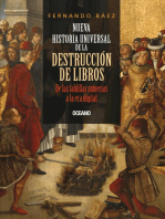 Nueva historia universal de la destrucción de libros: De las tablillas sumerias a la era digital