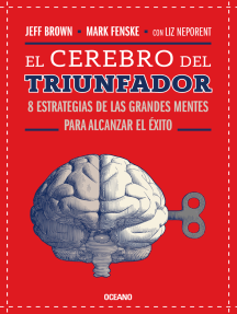 El cerebro del triunfador by Jeff Brown, Mark Fenske - Ebook | Scribd