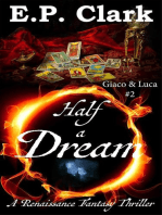 Half a Dream: A Renaissance Fantasy Thriller: Giaco & Luca, #2