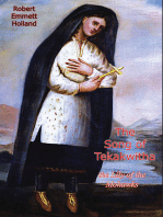 The Song of Tekakwitha, the Lily of the Mohawks