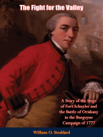 The Fight for the Valley: A Story of the Siege of Fort Schuyler and the Battle of Oriskany in the Burgoyne Campaign of 1777